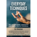 Everyday Techniques to Overcome Anxiety: and Mental Health Struggles