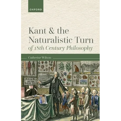 Kant and the Naturalistic Turn of 18th Century Philosophy