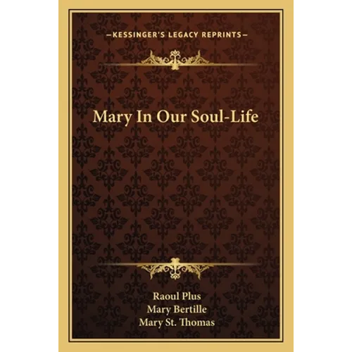 Mary In Our Soul-Life