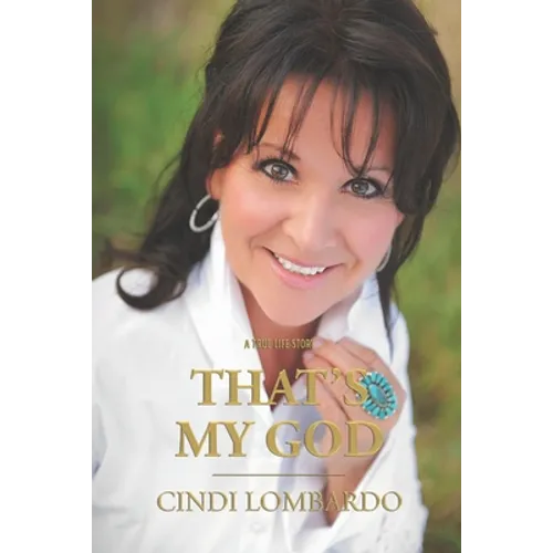 That's My God: A True Life Story