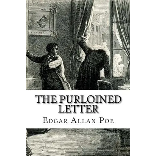 The Purloined Letter Edgar Allan Poe