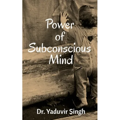Power of Subconscious Mind