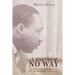 A Way Out of No Way