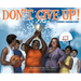 Don't Give Up!: a CREAM E. BIGGUMS story