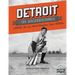 Detroit the Unconquerable: The 1935 World Champion Tigers