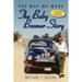 The Way We Were - The Baby Boomer Story