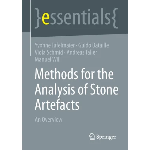Methods for the Analysis of Stone Artefacts: An Overview