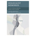 Holocaust Memories: A Survey of Holocaust Memoirs, Histories, Novels, and Films