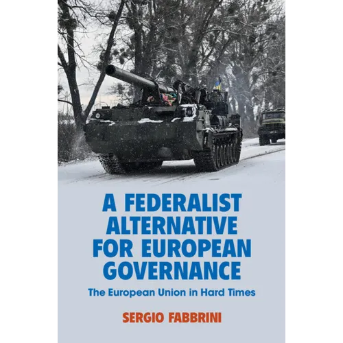 A Federalist Alternative for European Governance