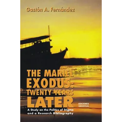 The Mariel Exodus: Twenty Years Later