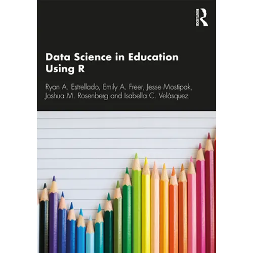 Data Science in Education Using R
