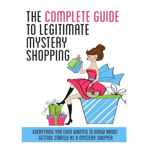 The Complete Guide to Legitimate Mystery Shopping