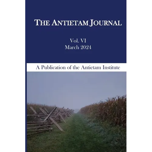 The Antietam Journal, Volume 6