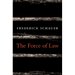 The Force of Law
