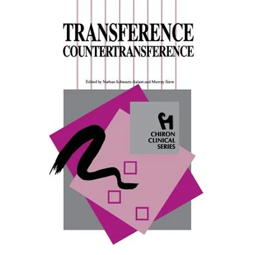 Transference Countertransference (Chiron Clinical Series)