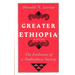 Greater Ethiopia: The Evolution of a Multiethnic Society