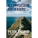 All Physicians are Leaders: Reflections on Inspiring Change Together for Better Healthcare