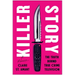 Killer Story: The Truth Behind True Crime Television