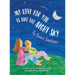 My Love for You Is Like the Night Sky