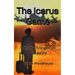 The Icarus Game: On The Fringes Of Legality