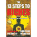 The 13 Steps To Riches: Habitude Warrior Volume 10: Special Edition TRANSMUTATION with Erik Swanson and Loral Langemeier