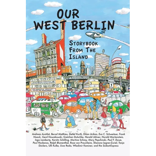 Our West Berlin: Storybook From The Island