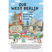 Our West Berlin: Storybook From The Island