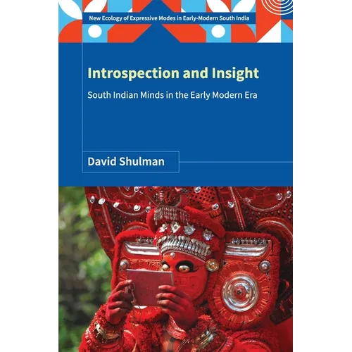 Introspection and Insight: South Indian Minds in the Early Modern Era