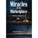 Miracles in the Marketplace