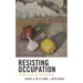 Resisting Occupation: A Global Struggle for Liberation