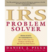 The IRS Problem Solver: From Audits to Assessments--How to Solve Your Tax Problems and Keep the IRS Off Your Back Forever