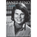 Janet Reno: A Life