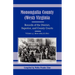 Monongalia County, (West) Virginia Records of the District, Superior, and County Courts, Volume 4: 1800-1802 and 1810