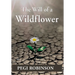 The Will of a Wildflower