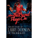 And the Band Plays On: The LIfe Story of Larry Dodson of The Bar-Kays