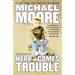 Here Comes Trouble: Stories from My Life (Large type / large print Edition)