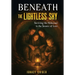 Beneath the Lightless Sky: Surviving the Holocaust in the Sewers of Lvov