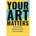 Your Art Matters