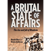 A Brutal State of Affairs: The Rise and Fall of Rhodesia