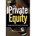 Private Equity: Transforming Public Stock to Create Value