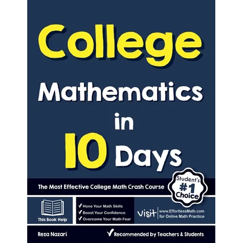 College Mathematics in 10 Days: The Most Effective College Math Crash Course