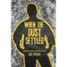 When The Dust Settled