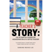 A Teacher's Story: The Attempted Character Assassination of a Gifted Teacher