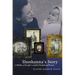 Shoshanna's Story: A Mother, a Daughter, and the Shadows of History