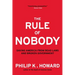 Rule of Nobody: Saving America from Dead Laws and Broken Government