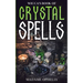 Wicca's Book of Crystal Spells: A Guide to Harnessing the Power of Crystals for Magic and Manifestation