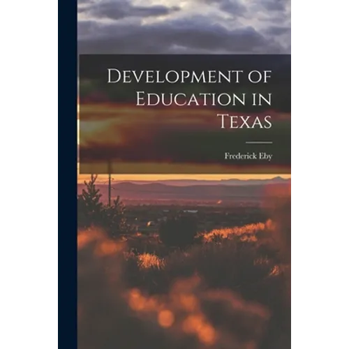 Development of Education in Texas
