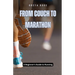 From Couch to Marathon: A Beginner's Guide to Running