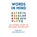 Words in Mind: An Affable Guide to Building Vocabulary