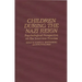 Children During the Nazi Reign: Psychological Perspective on the Interview Process